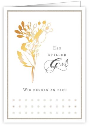 Ein stiller Gruß