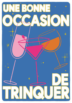 une bonne occasion de trinquer