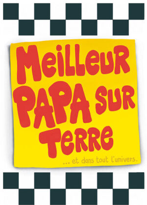 Meilleur papa sur terre