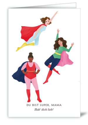 Du bist super, Mama