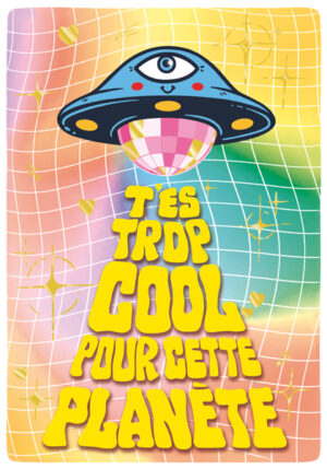 T´es trop cool pour cette planète
